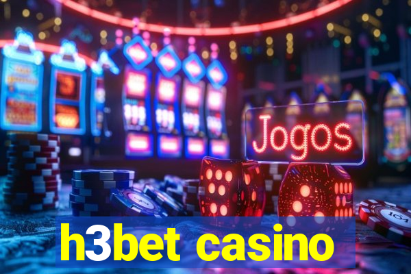 h3bet casino